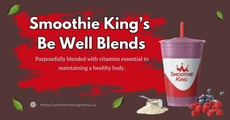 Smoothie King Be Well Blends Menu Prices