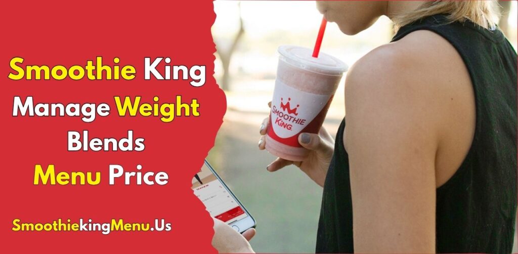 Smoothie King Manage Weight Blends Menu Price