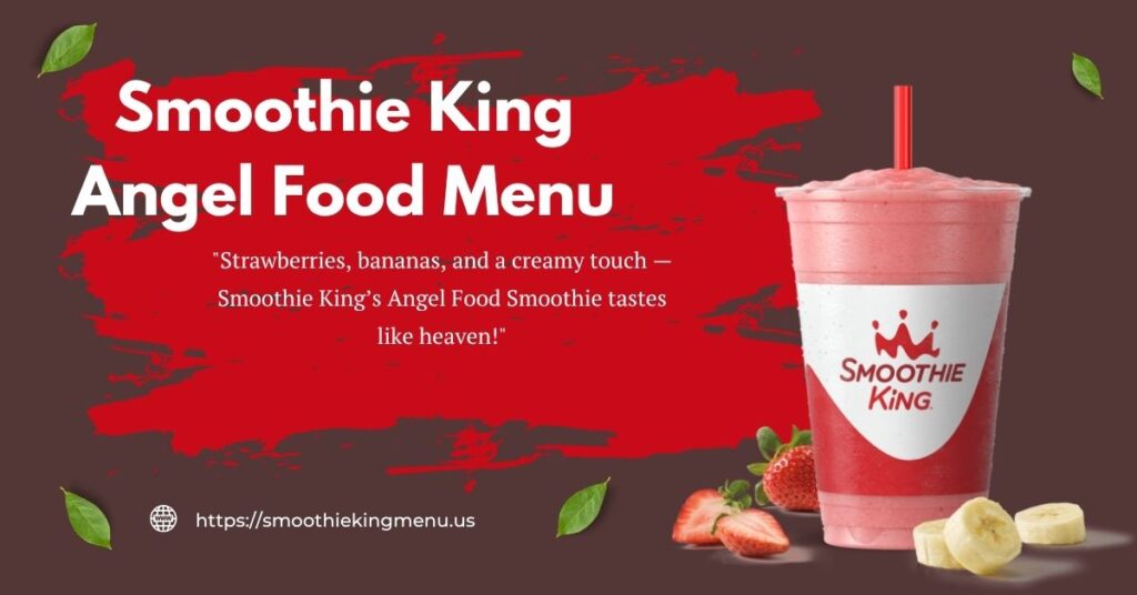 smoothie king angel food