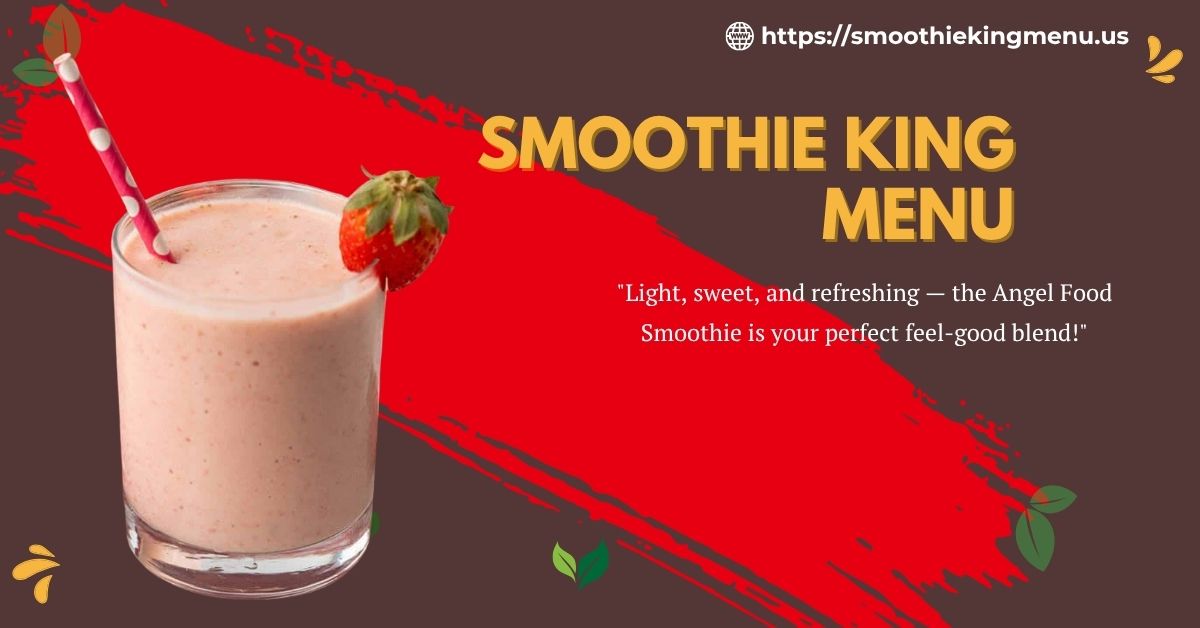 smoothie king angel food menu