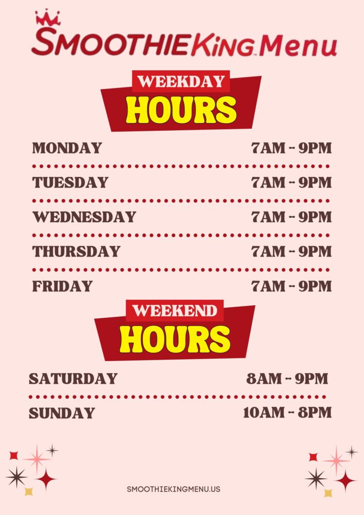 Smoothie King’s Weekday Hours In US