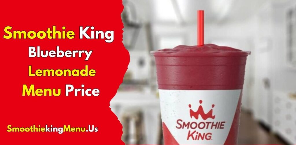Smoothie King Blueberry Lemonade Menu