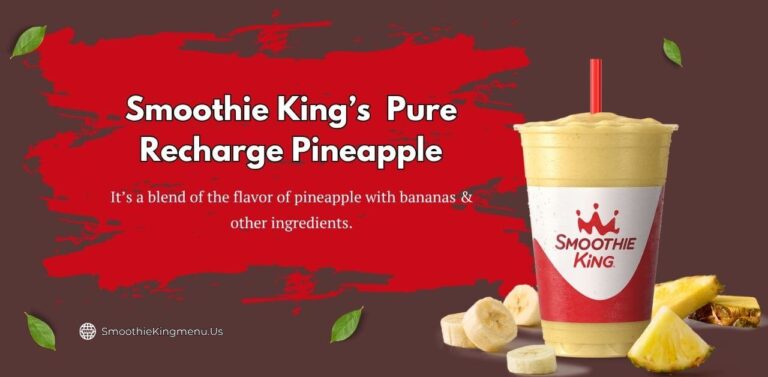Smoothie King’s Pure Recharge Pineapple Ingredients